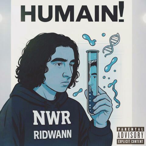 Humain! (feat. Ridwann)