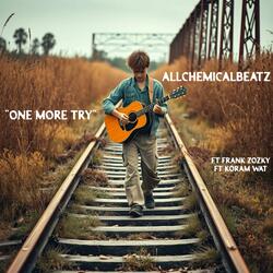 "ONE MORE TRY" (Pop Song) by AllChemicalBeatz Acbeatz.com (feat. Frank Zozky & Koram Wat)