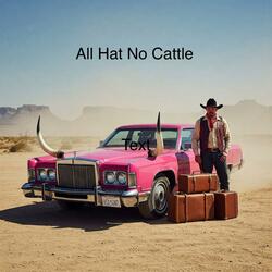 All Hat No Cattle