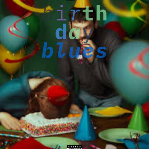 BIRTHDAY BLUES
