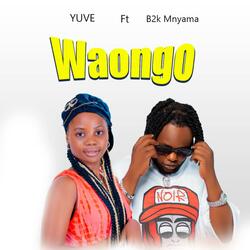 Waongo (feat. B2k Mnyama)