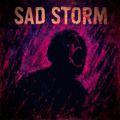Sad Storm