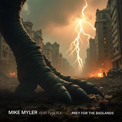 Prey For The Badlands (feat. Tyga Flx)