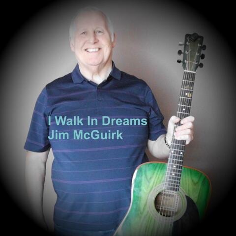 I Walk In Dreams