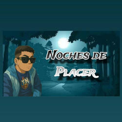 Noches De Placer