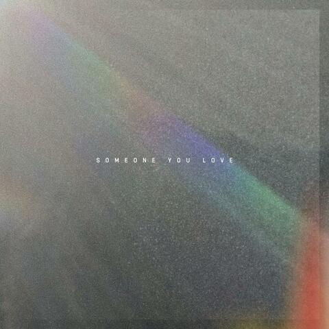 Someone You Love