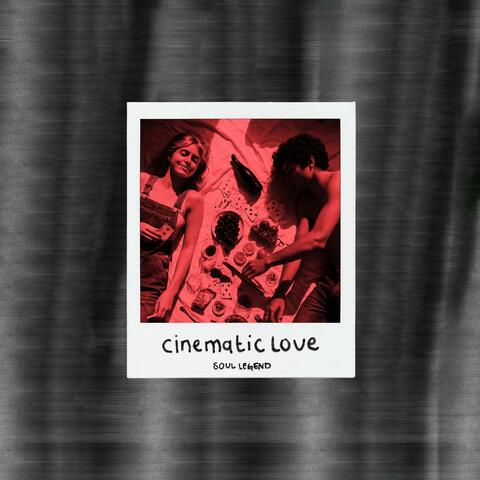 cinematic love