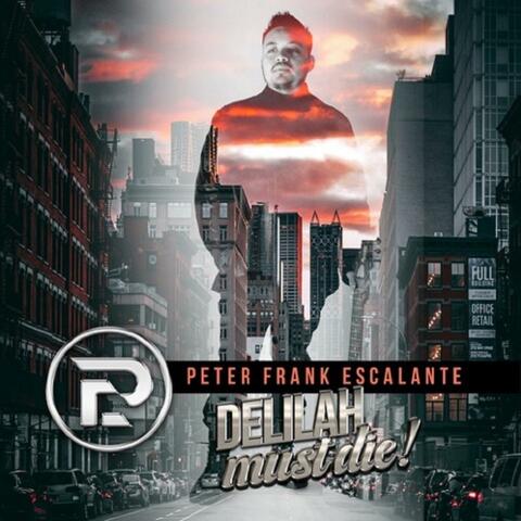 Delilah Must Die!