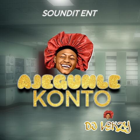 Ajegunle Konto 0.2 (feat. Dj Tmoney Oba Imola)