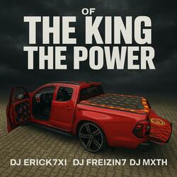 OF THE KING THE POWER (erick7xi Remix ELETROFUNK)