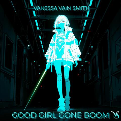 GOOD GIRL GONE BOOM