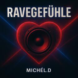 Ravegefühle