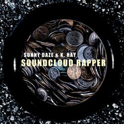 SOUNDCLOUD RAPPER (feat. K. Hay)