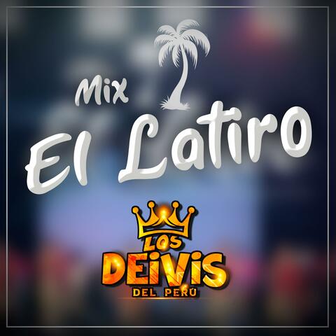 Mix El Latiro