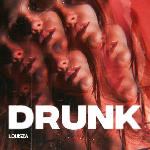 DRUNK
