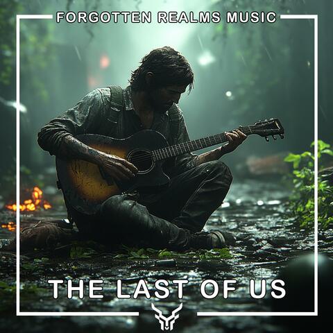 The Last of Us Relaxing and Soothing Vibes