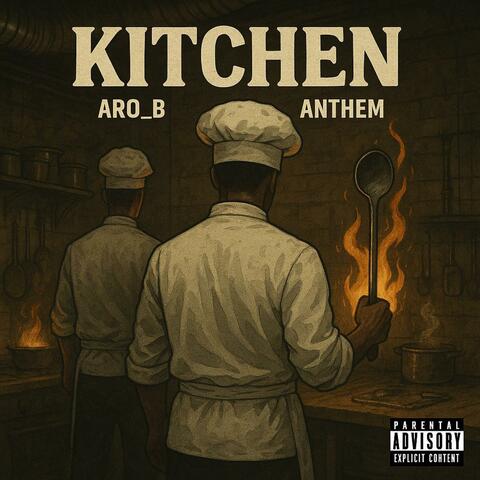 Kitchen (feat. Aro B)