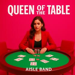 Queen of the Table