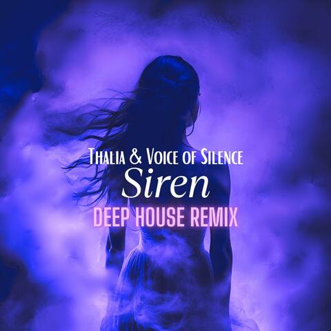 Siren (Voice of Silence Remix Deep House)