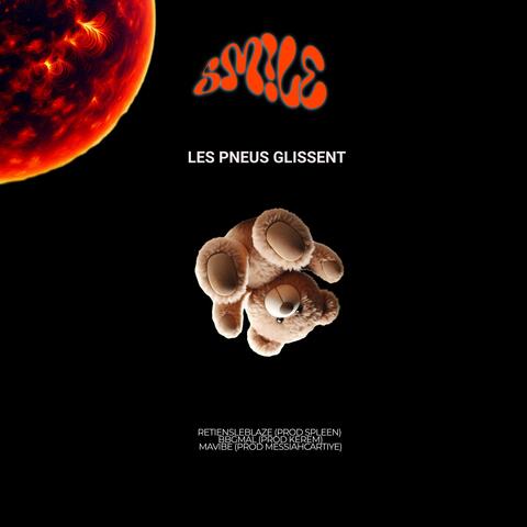 LES PNEUS GLISSENT