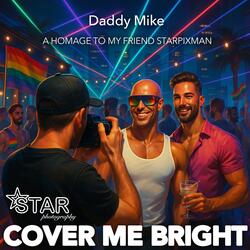 Cover Me Bright (Neon Night Cut)