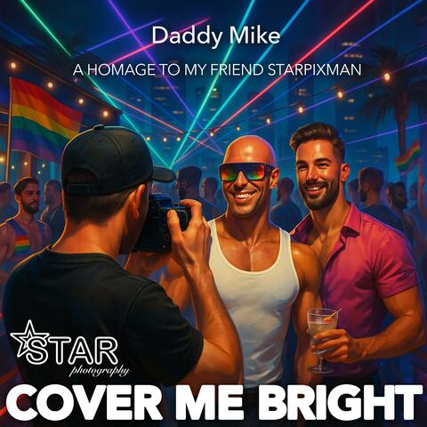 Cover Me Bright
