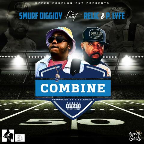 Combine (feat. P. Lyfe & Relic)