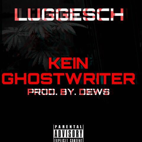 KEIN GHOSTWRITER