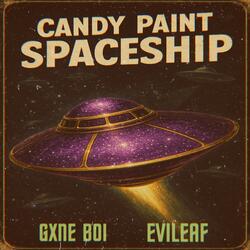 CANDY PAINT SPACESHIP (feat. EVILEAF)