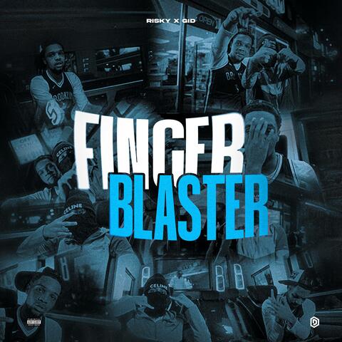 Finger Blaster (feat. GID)