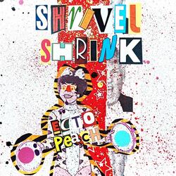 Shrivel/Shrink