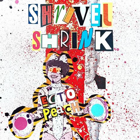 Shrivel/Shrink