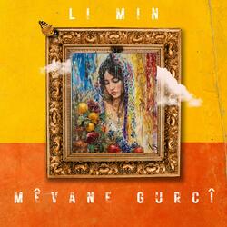Li Min Mêvane Gurcî