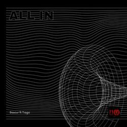 All in (feat. Bascur & Tiago)