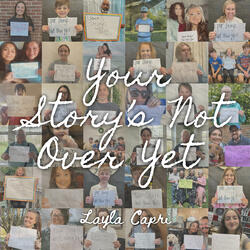 Your Story's Not Over Yet
