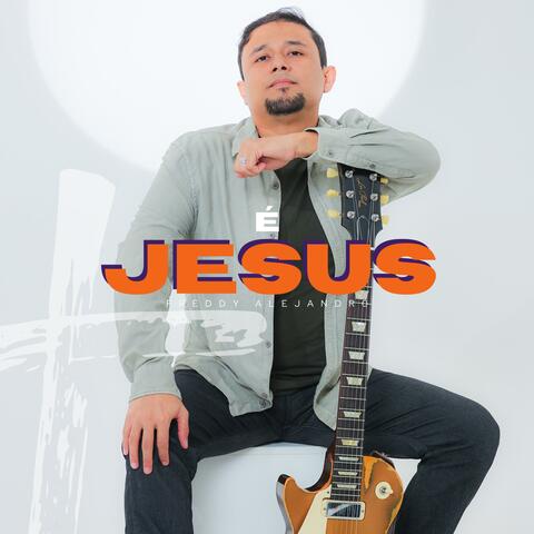 É Jesus