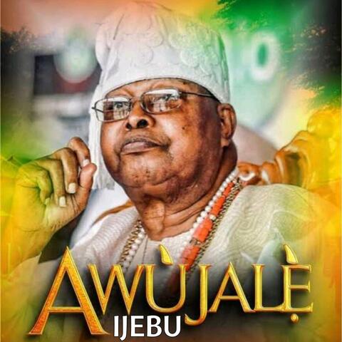 AWUJALE IJEBU