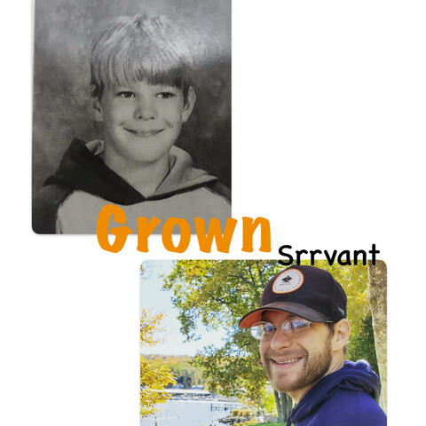 Grown