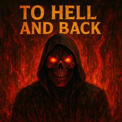 To Hell and Back