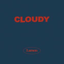 Cloudy
