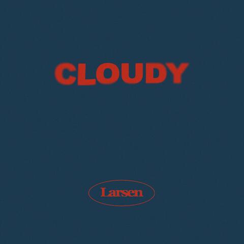 Cloudy