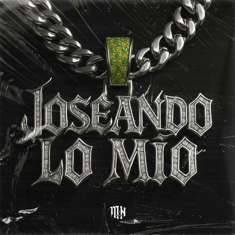Joseando lo mio (feat. Mylo BR, Nikael BR & Oscarin)