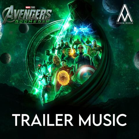 Avengers Doomsday - TRAILER MUSIC