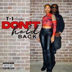 Dont Hold Back (feat. Kaisha)