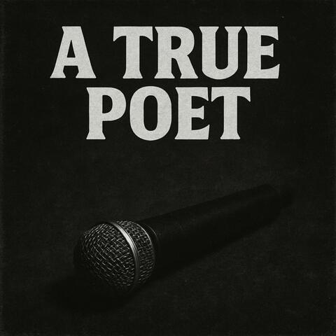 A True Poet