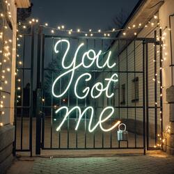 You Got Me