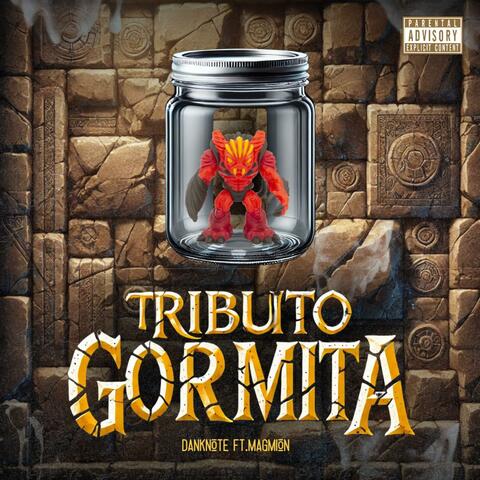 Tributo Gormita (Non resisto più!) (feat. Magmion)