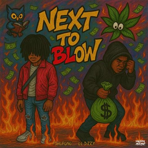 Next To blow