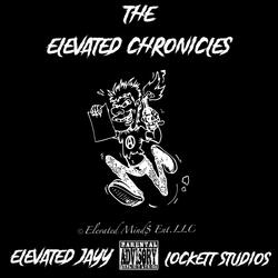 The Elevated Chronicles