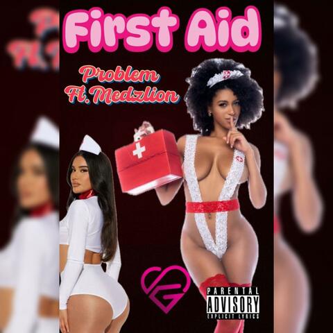 Firstaid (feat. MedzLion)